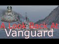 World of Warships- A Look Back At Vanguard