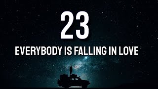 Kyle Hume - 23(Everybody is falling in love except for me) Lyrics)