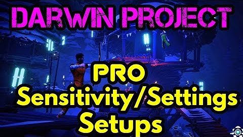 Darwin Project Pro Sensitivity/Settings Setups