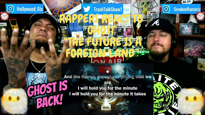 Rappers React To Ghost "The Future Is A Foreign Land"!!!