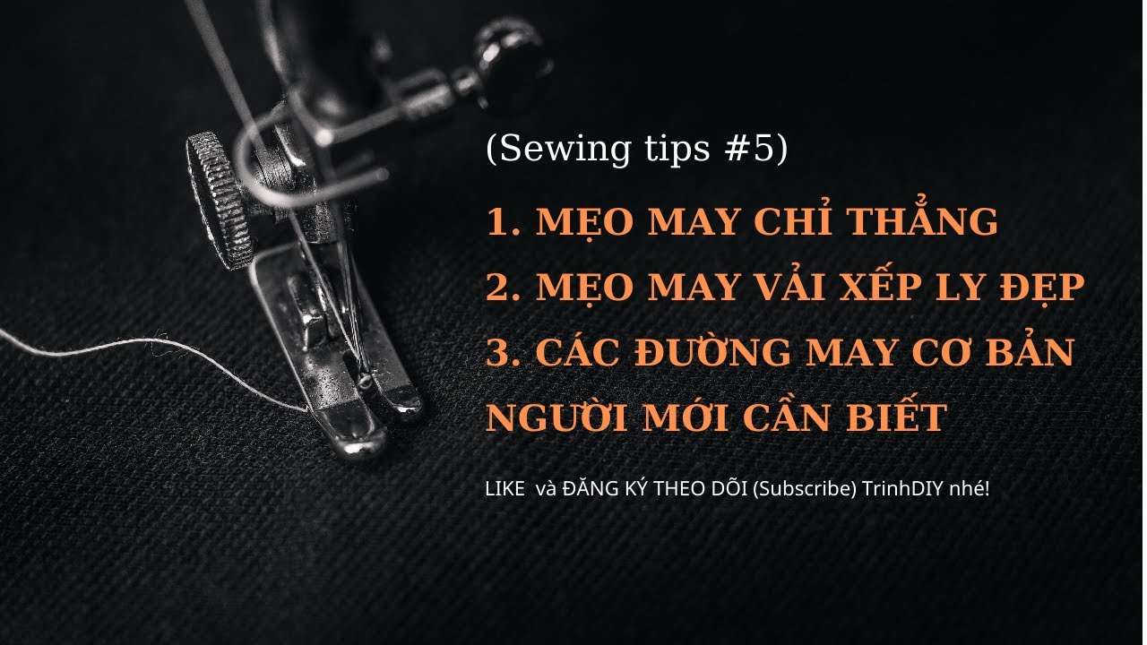 Học may có khó không | [Tự học may 5] CÁCH MAY CÁC ĐƯỜNG MAY CƠ BẢN, MẸO MAY CHỈ THẲNG dành cho người mới – HandT  HảiTrinh