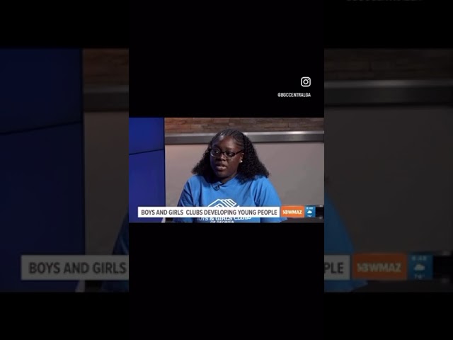 The Boys & Girls Clubs of Central Georgia X 13WMAZ