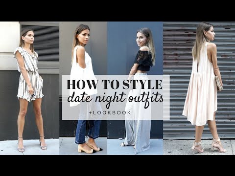 How To Style : DATE NIGHT + Look Book How To Style : DATE NIGHT + Look Book