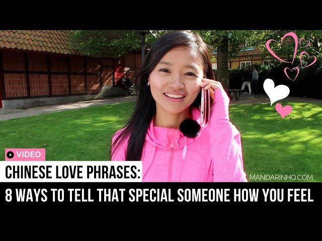 Chinese Love Phrases: 8 Ways to Tell That Special Someone How You Feel I Mandarin Lessons
