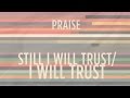 Still I Will Trust: I Will Trust | He's Able | Indiana Bible College