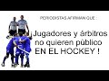 PERIODISTAS SANJUANINOS dicen que jugadores y técnicos prefieren estar sin pùblico en las canchas.