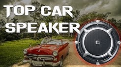 10 Best Car Speakers 2019 
