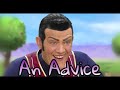 An advice from robbie rotten