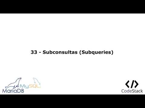 33 - Sub-Consultas (Sub-Queries) [MariaDB 10/MySQL]