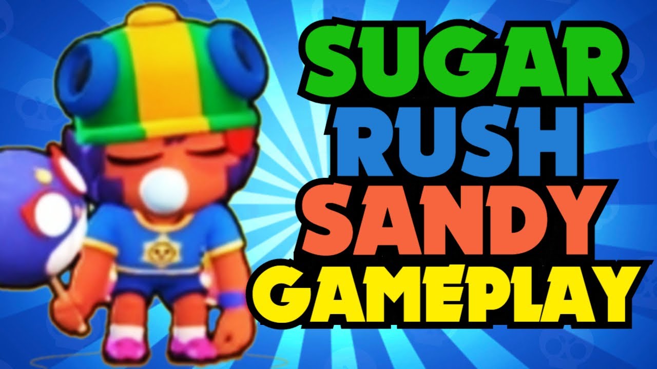 New Skin Sugar Rush Sandy Gameplay Brawl Stars Sugar Rush Sandy Gameplay Starr Park Update Youtube - dibujos de brawl stars sandy