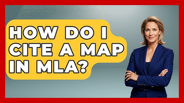 How Do I Cite A Map In MLA? - Literary Icons