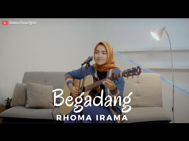 BEGADANG - RHOMA IRAMA | COVER BY UMIMMA KHUSNA class=