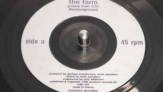 The Farm - Groovy Train 1990 7 Single