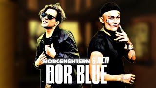 Morgenshtern & Лсп -  Dor Blue (Премьера, 2022)