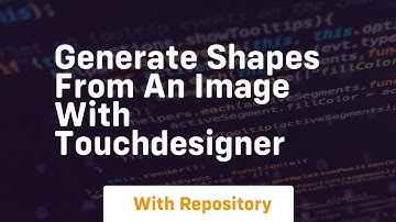 Generate shapes from an image with touchdesigner
