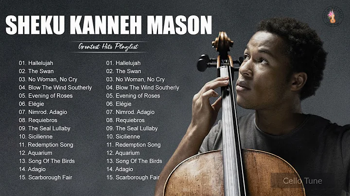 Sheku Kanneh Mason Greatest Hits Full Album || The...