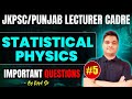 Statistical mechanics | important questions -5 | Jkpsc lecturer physics | lecturer cadre punjab