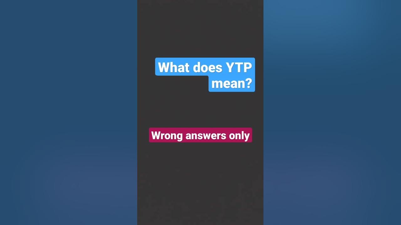 WHAT Does YTP Mean YouTube what-band-had-hits-with-push-3-am-and-more-free-beer-and-hot-wings