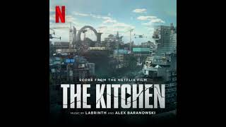 The Kitchen 2024 Soundtrack | Music By Labrinth & Alex Baranowski | A Netflix Original Film Score |