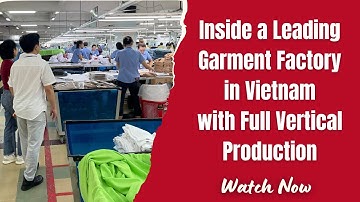 Inside a Leading Garment Factory in Vietnam with Full Vertical Production | VIETNAM B2B