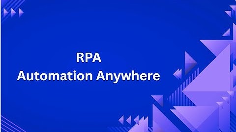 Automation Anywhere 01 | RPA | What is RPA