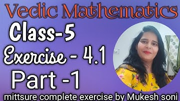 Class-5#lesson-4#exercise-4.1#vedicmathematic#part-1#maths#mittsure#RBSE#cbse#by Mukesh soni