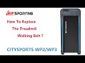How to Replace the Treadmill Walking Belt of Treadmill CITYSPORTS WP2/WP3