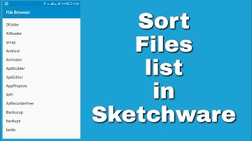 Sort a file list in Sketchware