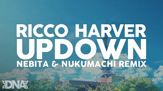 Ricco Harver - Updown (Nebita & Nukumachi Remix)