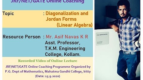 CSIR/JRF/NET/GATE  Coaching  (Diagonalization and Jordan Forms) Linear Algebra