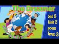 The Dreamer poem with tamil meaning/ 5th standard/ English/ unit 2/term 3/samacheer kalvi