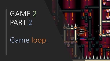 [ C++ & SFML - Simple 2D Games ] - GAME 2 / PART 2 - Game loop (updating and rendering)