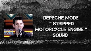 Depeche Mode - How To Re-Create Stripped Motorcycle Engine Sound