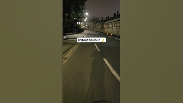 Thumbnail of Oxford town in Night | Oxford University #music #song #universityofoxford #oxfordstreetwalk