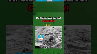 Mr Clean VS Chernobyl