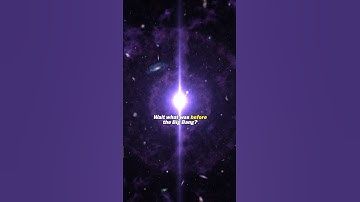 What was before The Big Bang?