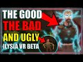 Ilysia vr beta  the good bad  ugly  honest review 