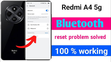 Redmi A4 blutooth reset | redmi a4 5g bluetooth reset kaise kare | redmi a4 5g bluetooth problem