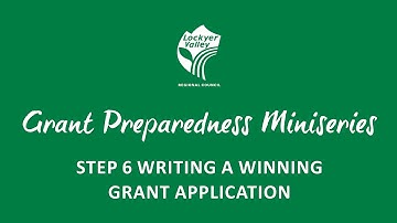 Grant Preparedness Miniseries- Video 6 Writing A Winning Grant Application
