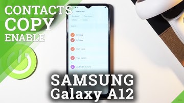 How to Copy Contacts in SAMSUNG Galaxy A12 – Move Phone Numbers