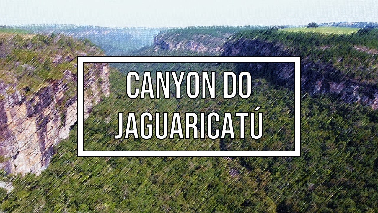 CANYON DO JAGUARICATÚ - DRONE (EP. 16)