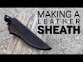 Making a Custom Leather Sheath