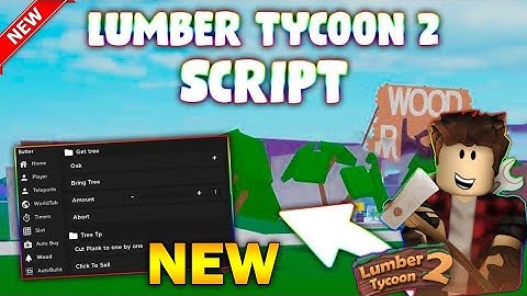 *NEW* Lumber Tycoon 2 Script (PASTEBIN 2025) ( DUPE AXES , DUPE PLOT, WOOD TELEPORT , WALKSPEED )