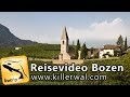 Reisereportage Bozen & Südtirol - kwtrip 23 Urlaubsvideo