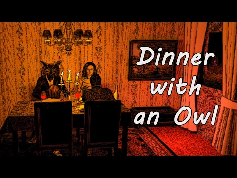 Dinner with an Owl - Бесконечность (без комментариев)