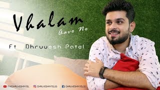Video thumbnail of "Valam Aavo Ne by Dhruvesh patel | Love Ni Bhavai | Sachin-Jigar | Gujarati Song"