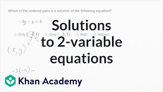 Checking Ordered Pair Solutions To Equations Example 1 | Algebra I | Khan Academy