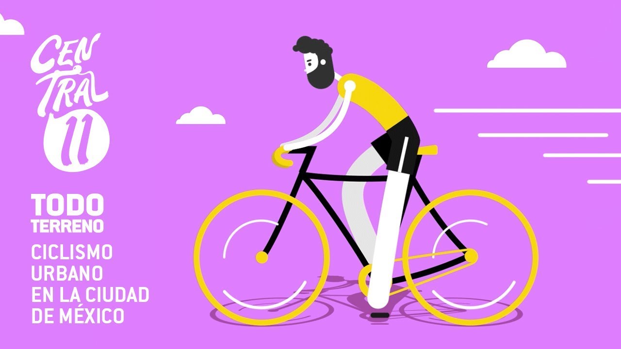 Central 11 TV - Central Once Todo Terreno: Ciclismo urbano en la CDMX (05/08/2018)