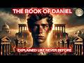 The Book of Daniel: A New Perspective 📖