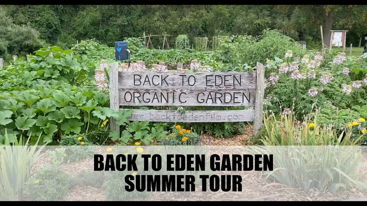 back to eden garden tour